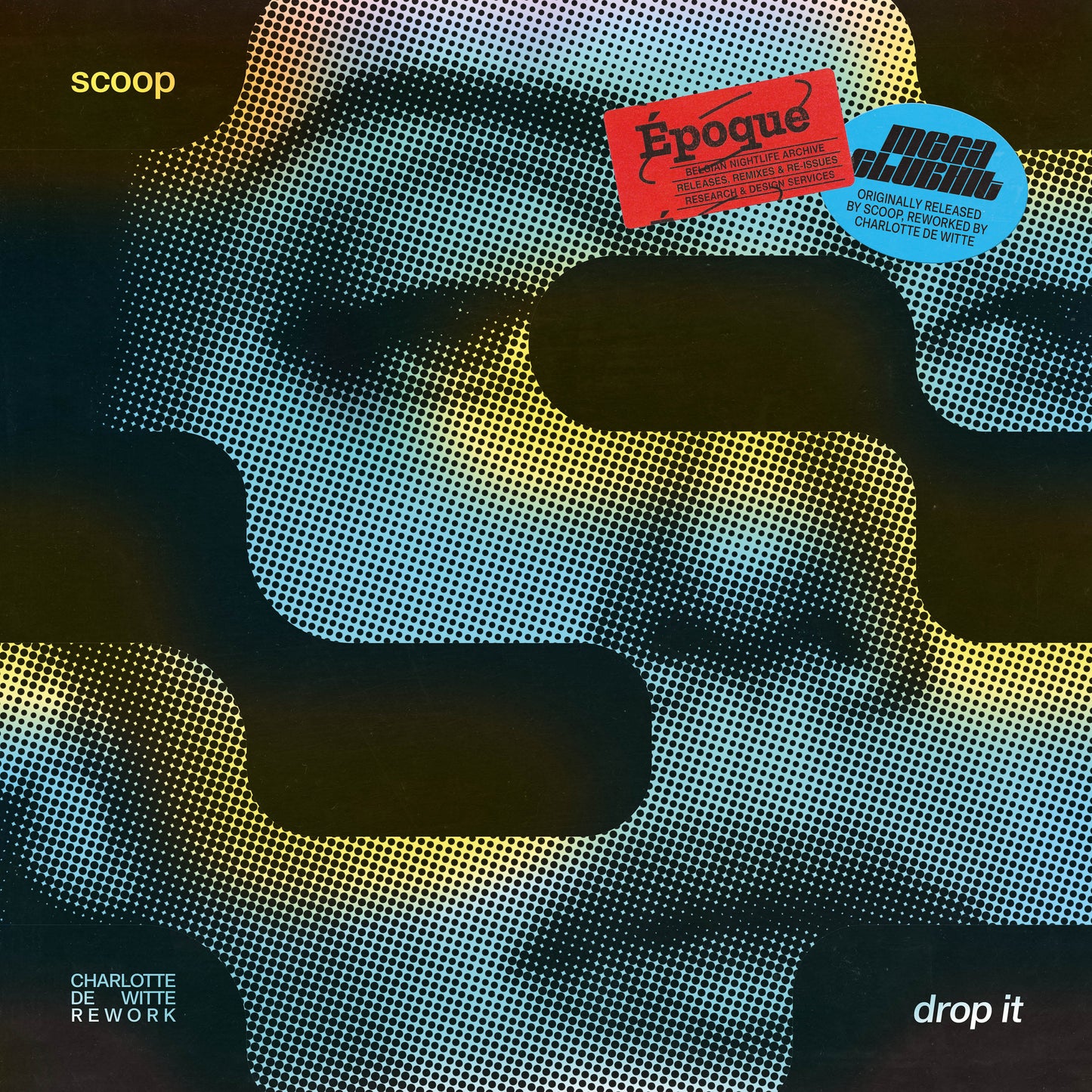 Scoop - Drop It (Charlotte de Witte Rework)